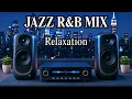 Download Lagu Smooth Jazz x Soul R\u0026B – Weekend Instrumental Grooves for Relax \u0026 Chill