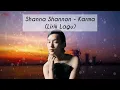 Download Lagu Shanna Shannon - Karma (Lirik lagu)