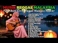 Lagu 🎧🔥Full Album Reggae MALAYSIA POPULER Top Lagu Spotify Indonesia 2026 Kumpulan Musik Cover SKA REGGAE