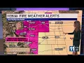 Critical fire danger for Monday and Tuesday