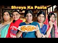 Lagu Shreya Ka Pasta Ep. 892 | FUNwithPRASAD | #funwithprasad