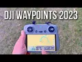 DJI Waypoints Tutorial 2023 4 Methods to Use for Epic Drone s