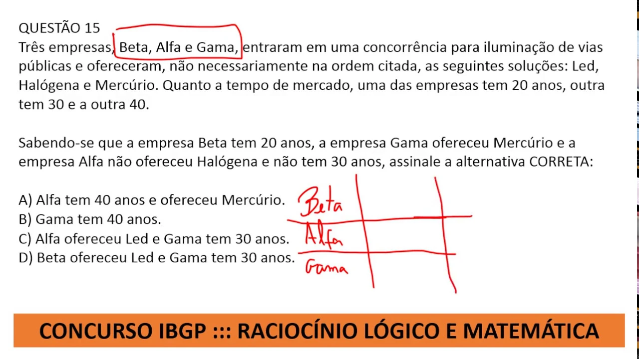 Raciocínio Lógico Prova de Matemática #IBGP Q15 2018