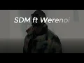 SDM ft Werenoi - Metallica (Paroles/Lyrics)