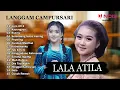 Download Lagu Langgam Campursari LORO ATI 2   LALA ATILA  Full Album Lagu Jawa