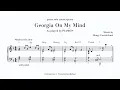 Download Lagu Georgia On My Mind (Ray Charles) - Sheet music transcription