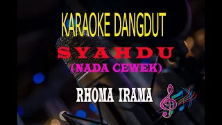 Download Karaoke Syahdu Nada Cewek - Rhoma Irama (Karaoke Dangdut Tanpa Vocal) MP3