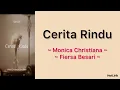 Monika Christiana ft Fiersa Besari - Cerita Rindu | Lirik Lagu Indonesia