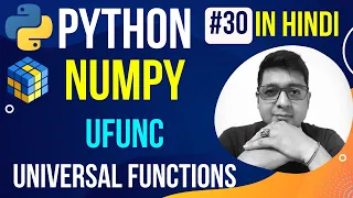 NumPy ufuncs Numpy Universal Functions Python Numpy Tutorial in hindi