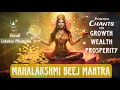 Download Lagu MAHALAKSHMI BEEJ MANTRA 108 Times for MONEY, GROWTH, WEALTH \u0026 SUCCESS | Removes FINANCIAL BLOCKAGES