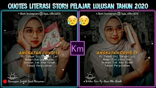 Download Cara Membuat Quotes Literasi Story Pelajar😥😥 Lulusan Tahun 2020 || Turorial Kinemaster MP3