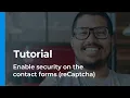 Enable security on the contact forms reCaptcha - Tutorial