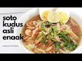 Download Lagu RESEP SOTO KUDUS ASLI - WAJIB COBA!