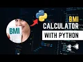 Python project BMI calculator with Python