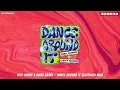 Joel Corry x Caity Baser - Dance Around It (Extended Mix)