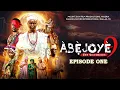 Lagu ABEJOYE SEASON 9 || EPISODE ONE