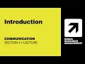 CRMx | Section 4.1.1 Introduction to Communication | Section 4: Communication
