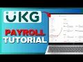 UKG PRO PAYROLL TUTORIAL - HOW TO USE UKG PRO PAYROLL 2026