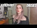 Download Lagu Katy Perry - Daisies (Avaya Cover)