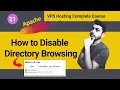 How to Disable Directory Browsing in Apache VPS Hosting Remote Server Hindi