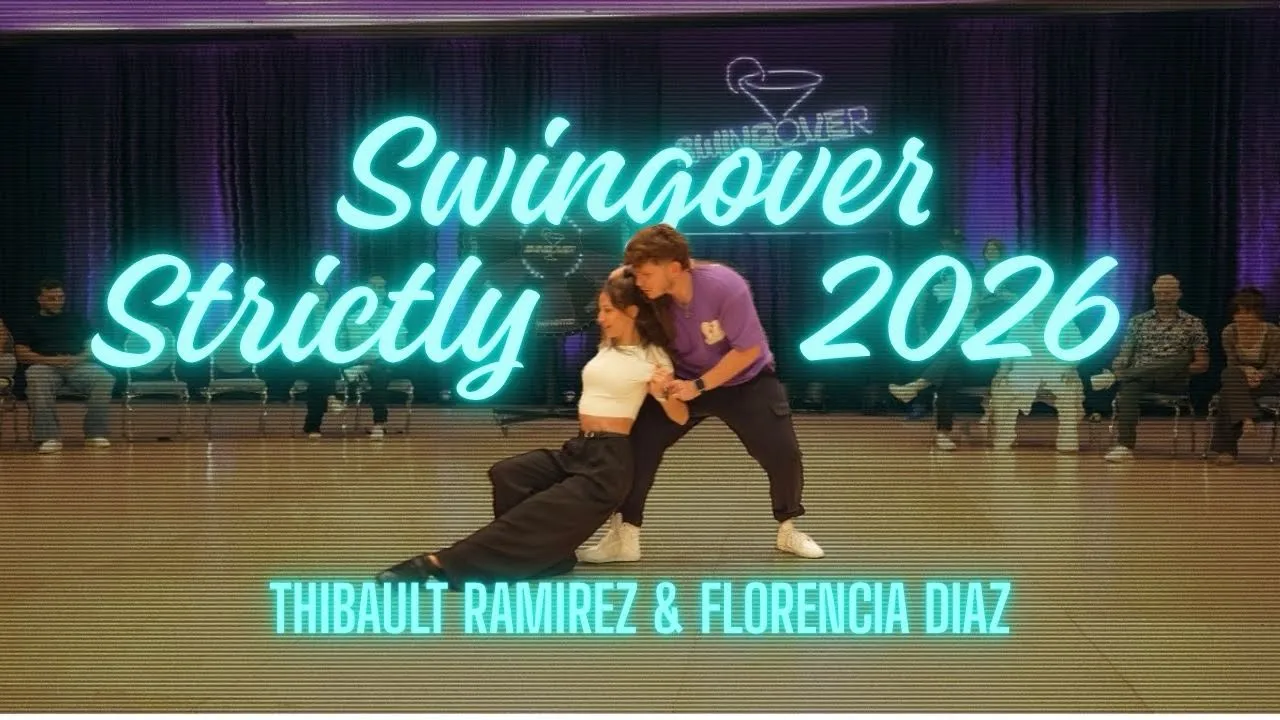 Thibault Ramirez & Florencia Diaz - 1st Place Stictly Swingover 2026
