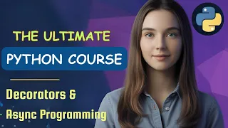 Decorators Async Programming in Python - Master Modern Python Features