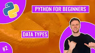 Python for Beginners - Data Types Tutorial 2