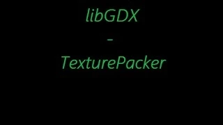 libGDX Concepts - TexturePacker what it is and how to use it in libGDX
