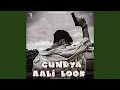 Lagu Gundya Aali Look