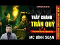 Download Lagu TRUYỆN MA: THẦY CHÁNH TRẤN QUỶ | Chuyện Ma Đình Soạn Kể Hay