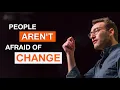 The Truth About CHANGE Simon Sinek