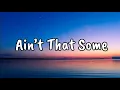 Morgan Wallen - Ain’t That Some (Song)