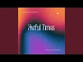 Download Lagu Awful Times