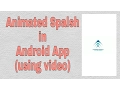 How to implement Animated Splash Screen in Android Studio Using view