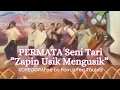 Download Lagu PERMATA Seni Tari - Zapin Usik Mengusik KOREOGRAFee by Fairuz Fee Tauhid.