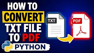 How to Convert TXT File to PDF - Python