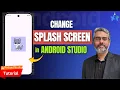 Add a Splash Screen to Your Android App in 5 Minutes Step-by-Step