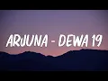 Download Lagu Arjuna  - Dewa 19 Lirik