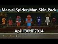 Minecraft - The Marvel Spider-Man Skin Pack is Out April 30th 2014