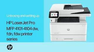 Unboxing and setting up HP LaserJet Pro MFP 4101- fdw printer series HP Support