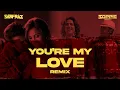Download Lagu You're My Love - Partner (Remix) | SARFRAZ \u0026 SOPPIE | Full Video
