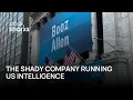 How Booz Allen Hamilton Quietly Took Over U S Intelligence