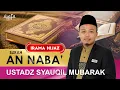 SURAH AN NABA' IRAMA HIJAZ - USTADZ SYAUQIL MUBARAK - MUROTTAL MERDU
