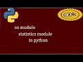 os module statistics module in python