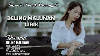 lirik beling malunan darmini official lirik 