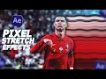 How to Create the VIRAL Pixel Stretch Effect in After Effects