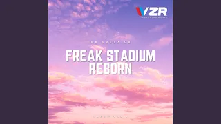 freak stadium reborn