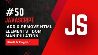 Add Remove HTML Elements Using JavaScript DOM Manipulation Create HTML Automatically