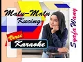 Download Lagu Syafa Wany - Malu-Malu Kucing | KARAOKE |