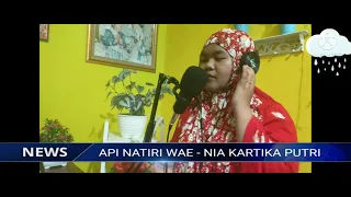 Download api natiri wae cover nia kartika putri MP3